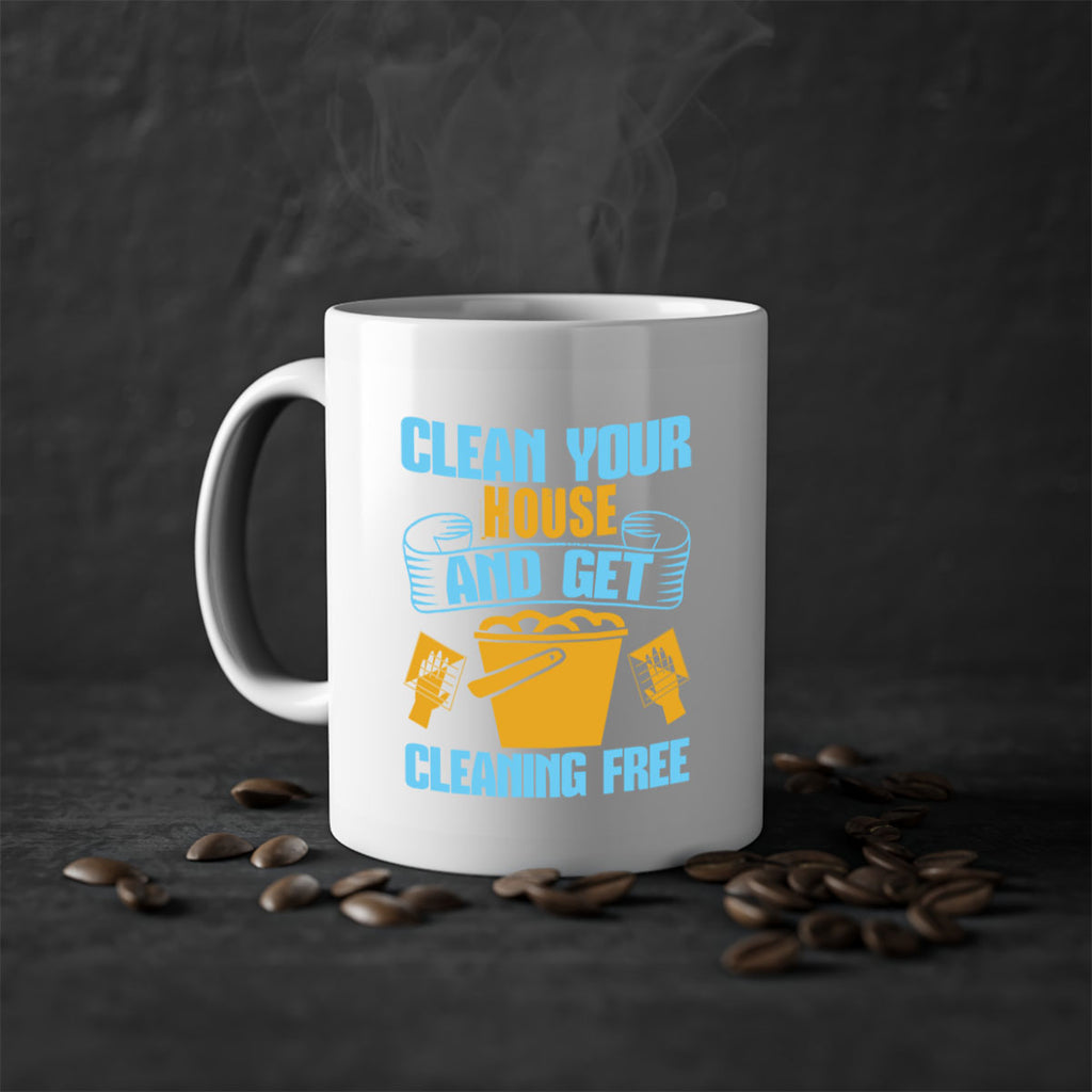 clean your house and get cleaning free Style 46#- cleaner-Mug / Coffee Cup