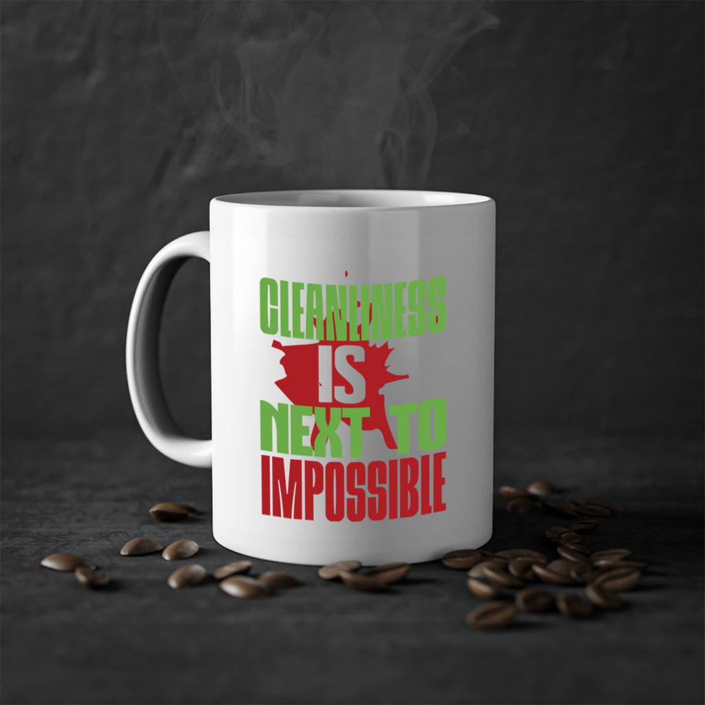 cleanilness is next to impossible Style 44#- cleaner-Mug / Coffee Cup