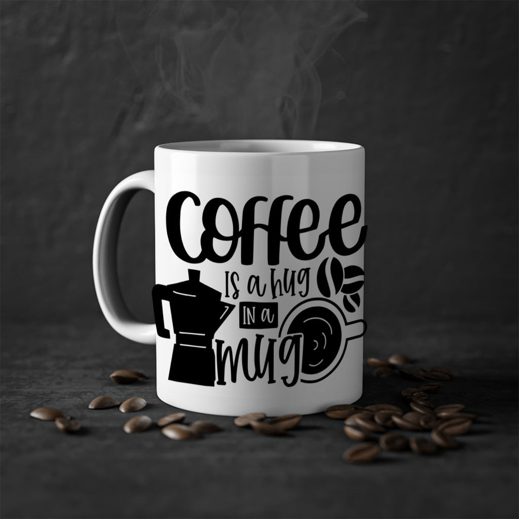 coffee is a hug in a mug 161#- coffee-Mug / Coffee Cup