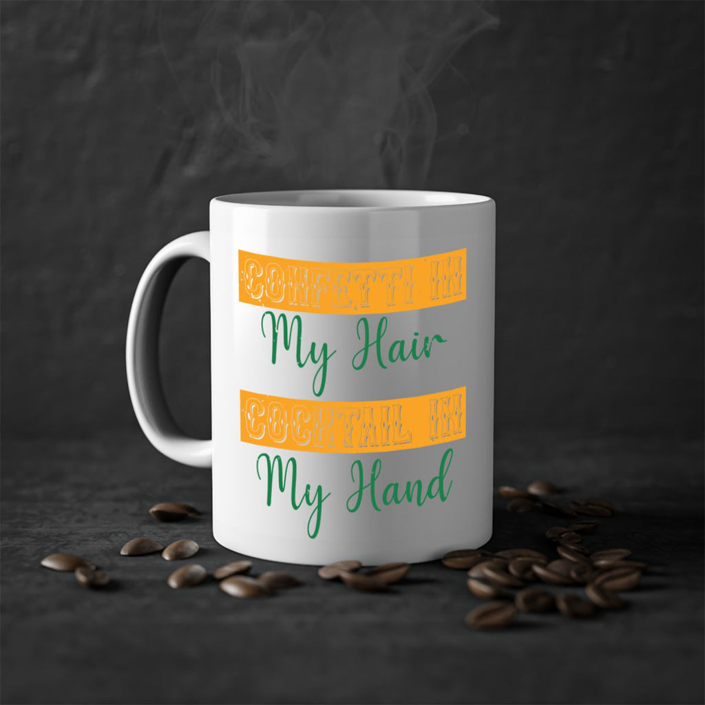 confetti in my hair cocktail in my hand 25#- mardi gras-Mug / Coffee Cup