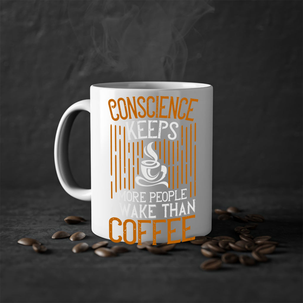 conscience keeps more people awake than coffee 272#- coffee-Mug / Coffee Cup