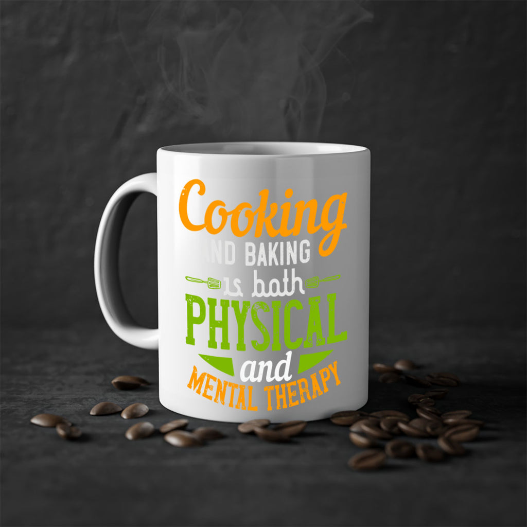cooking and baking is both physical and mental therapy 1#- cooking-Mug / Coffee Cup