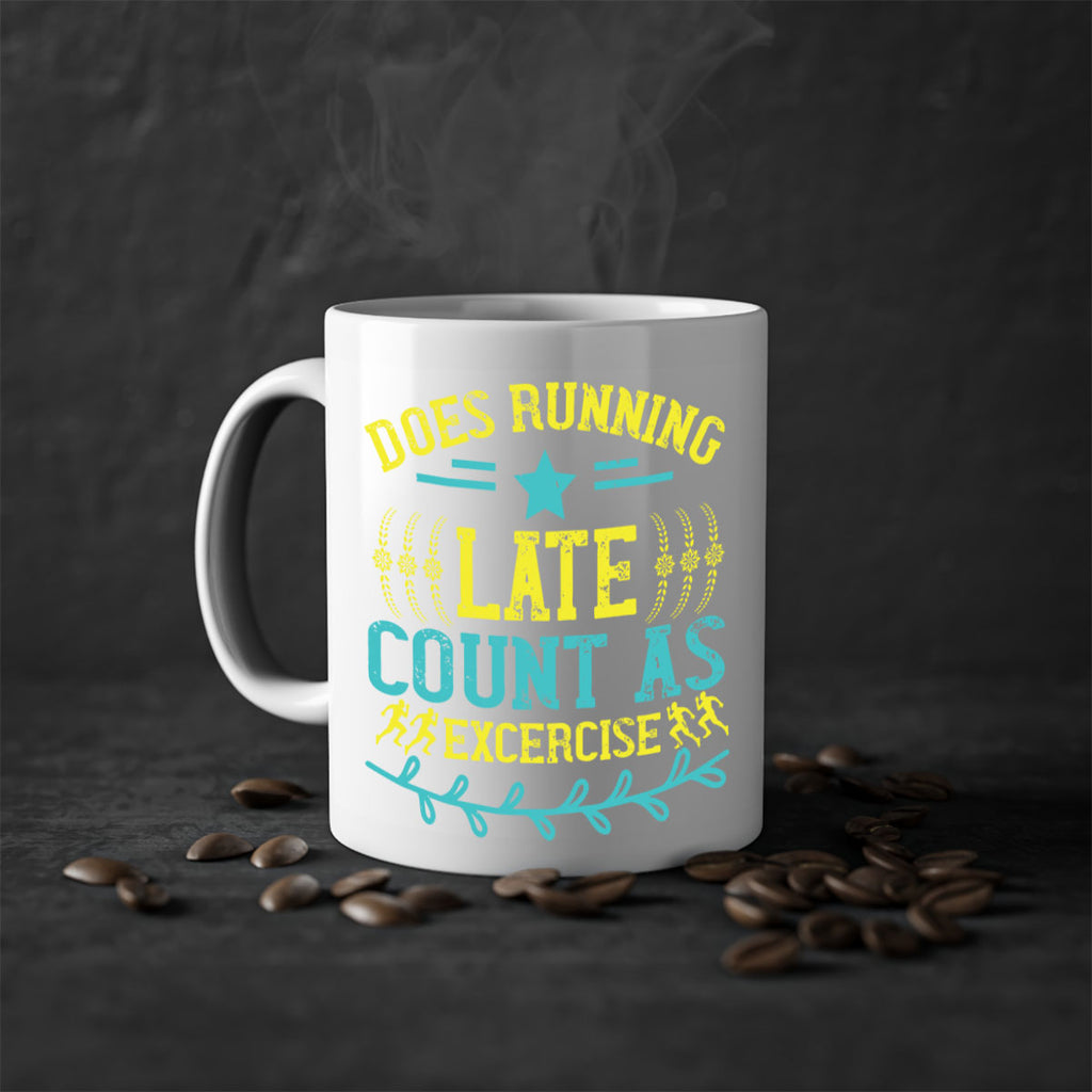 does running late count as excercise 46#- running-Mug / Coffee Cup