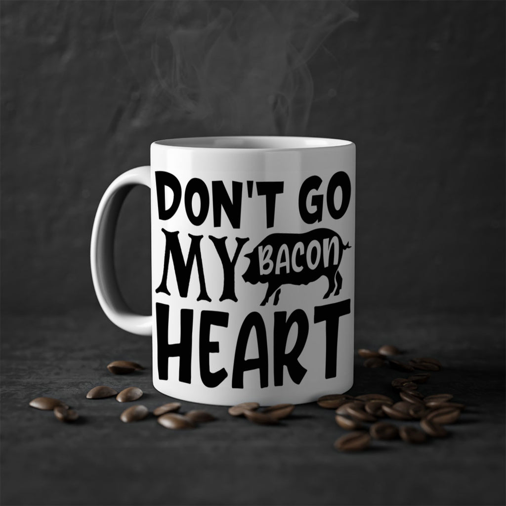 dont go bacon my heart 112#- kitchen-Mug / Coffee Cup