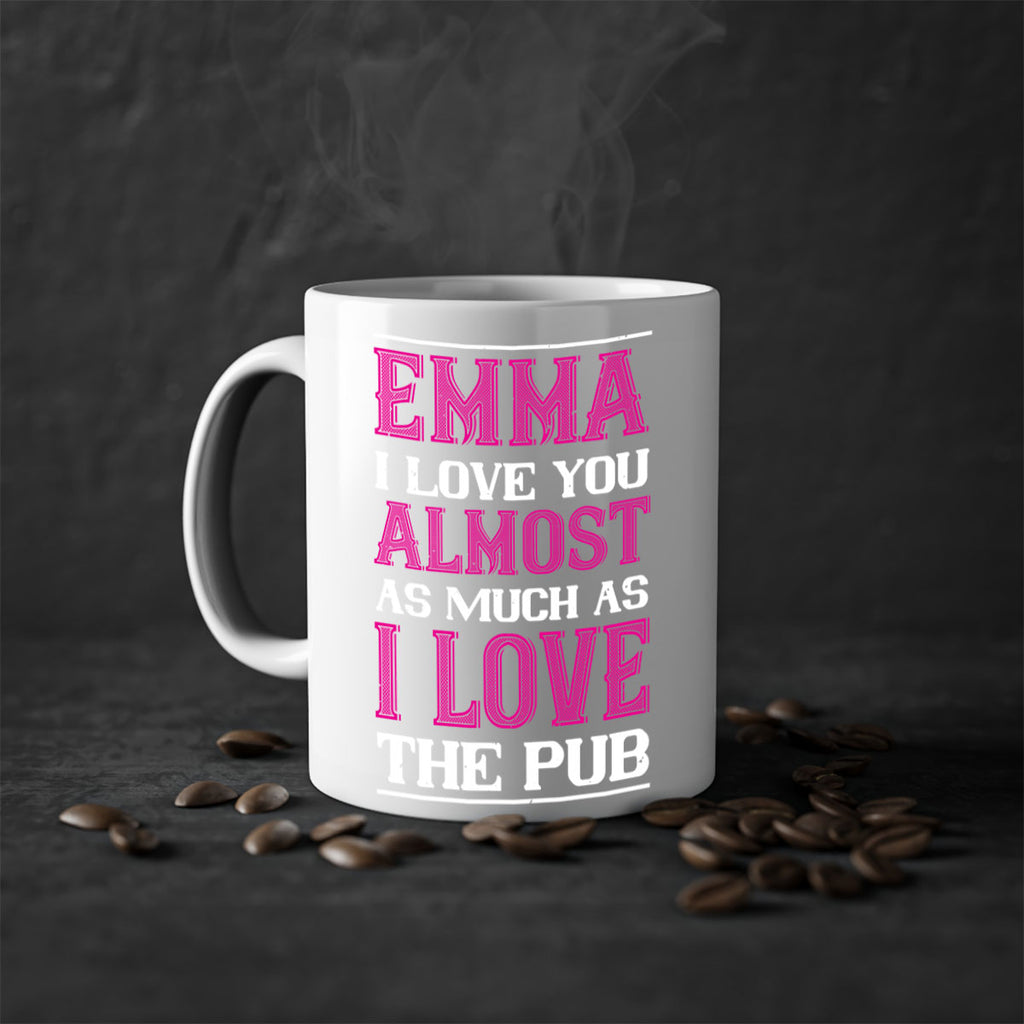 emma i love you almost as much as 63#- valentines day-Mug / Coffee Cup