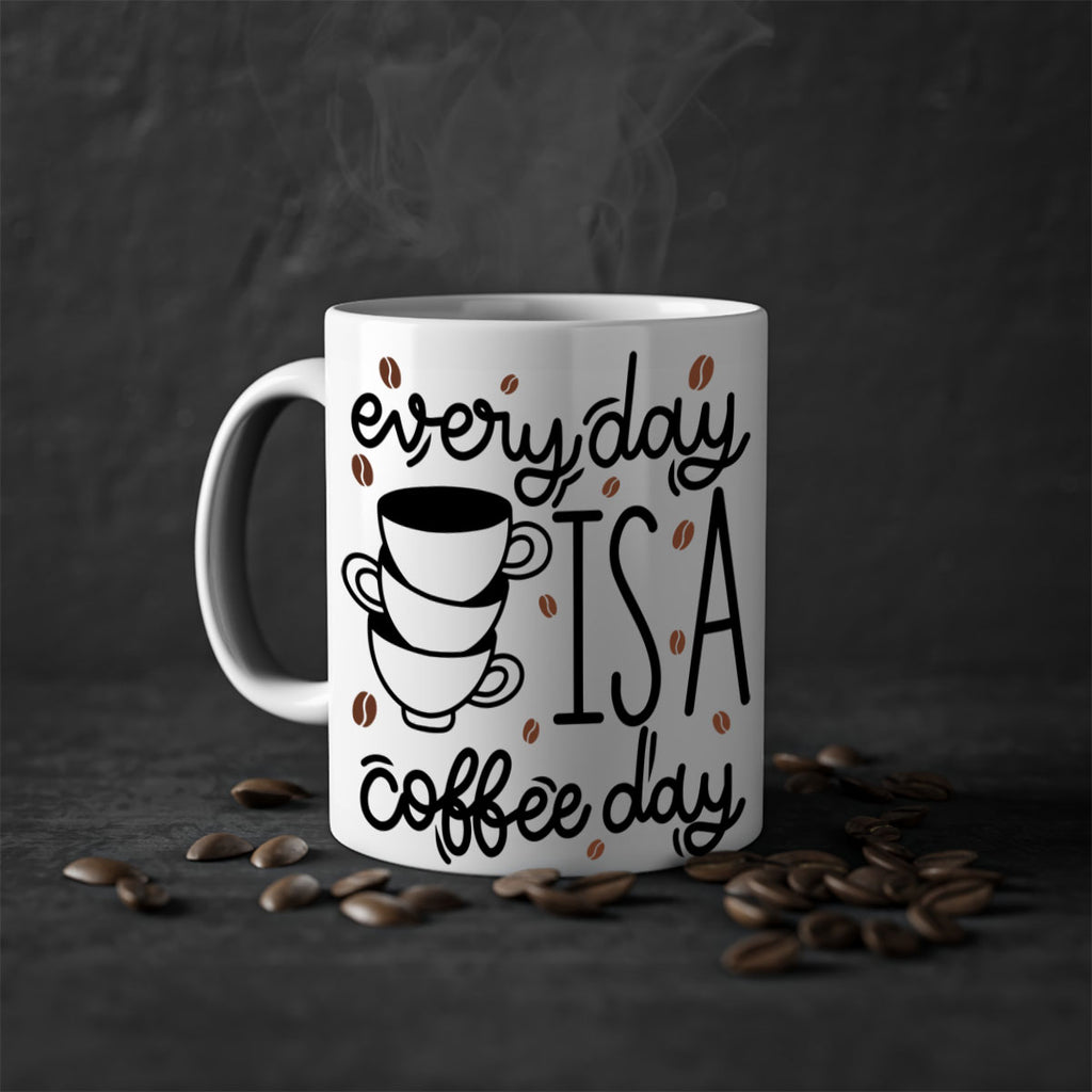 everyday is a coffee day 125#- coffee-Mug / Coffee Cup