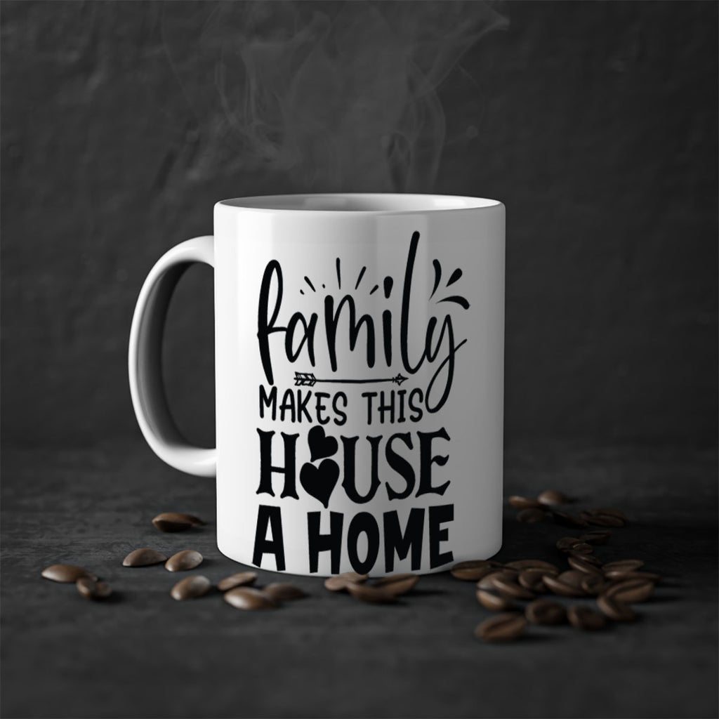 family makes this house a home 36#- Family-Mug / Coffee Cup