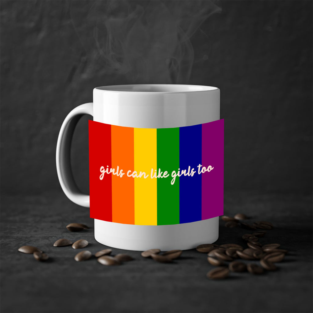girls can like girls too 16#- lgbt-Mug / Coffee Cup
