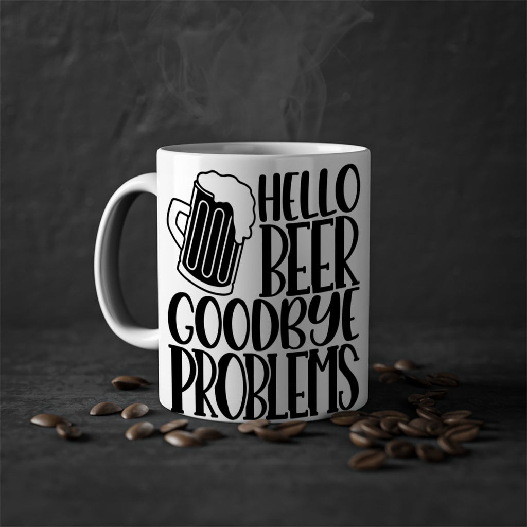 hello beer goodbye problems 36#- beer-Mug / Coffee Cup