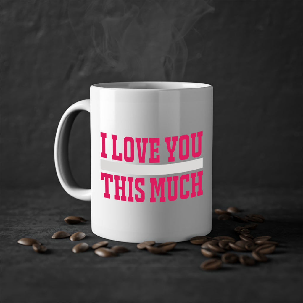 i love you this much 155#- mom-Mug / Coffee Cup