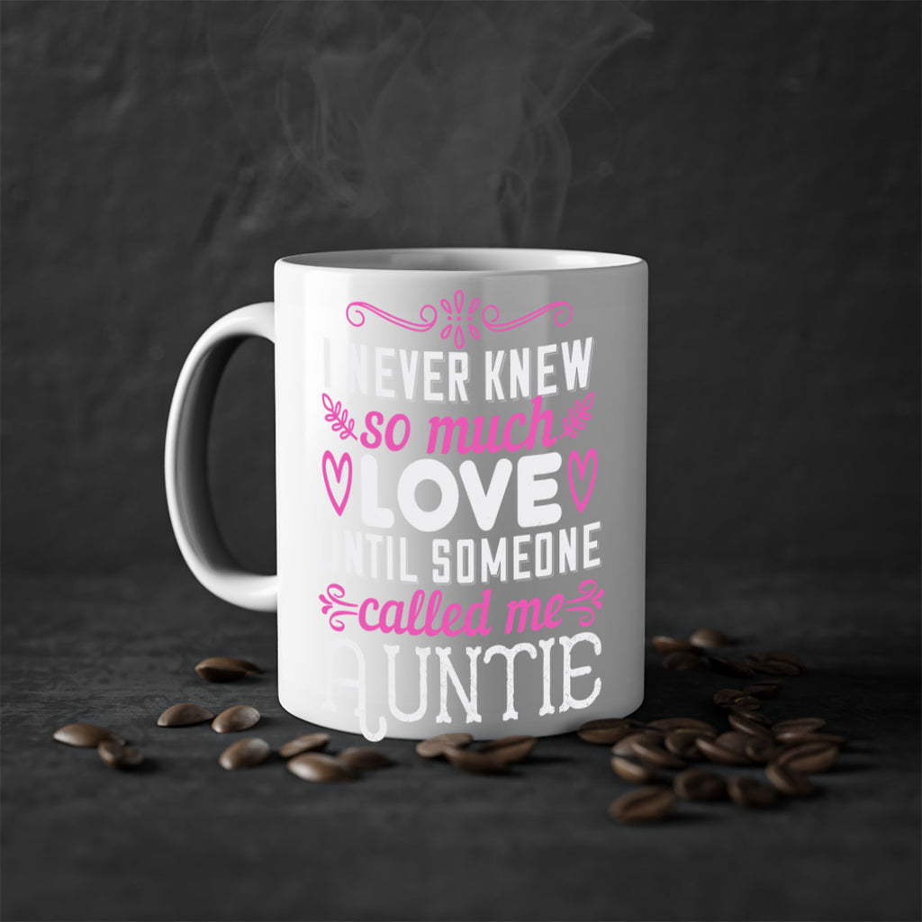i never knew so much love until someone called me auntie Style 48#- aunt-Mug / Coffee Cup