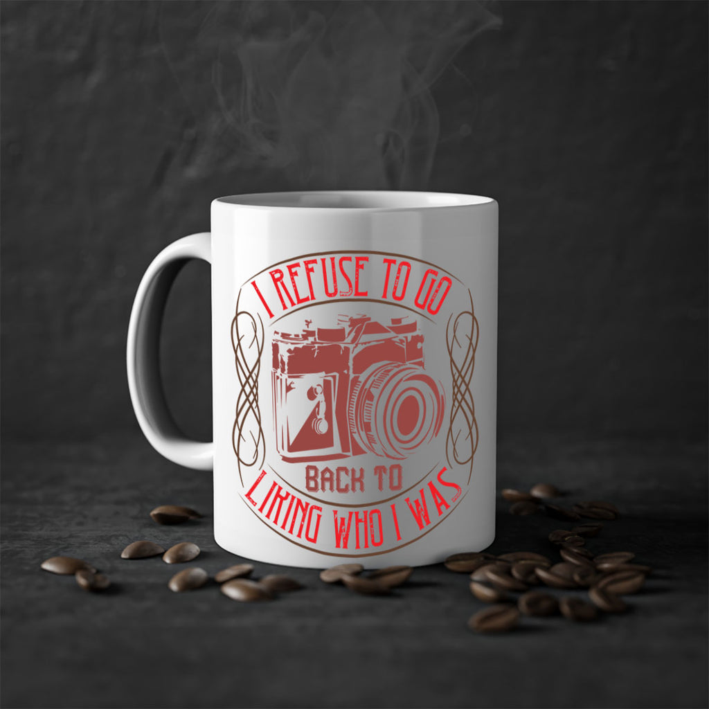 i refuse to go back to 34#- photography-Mug / Coffee Cup