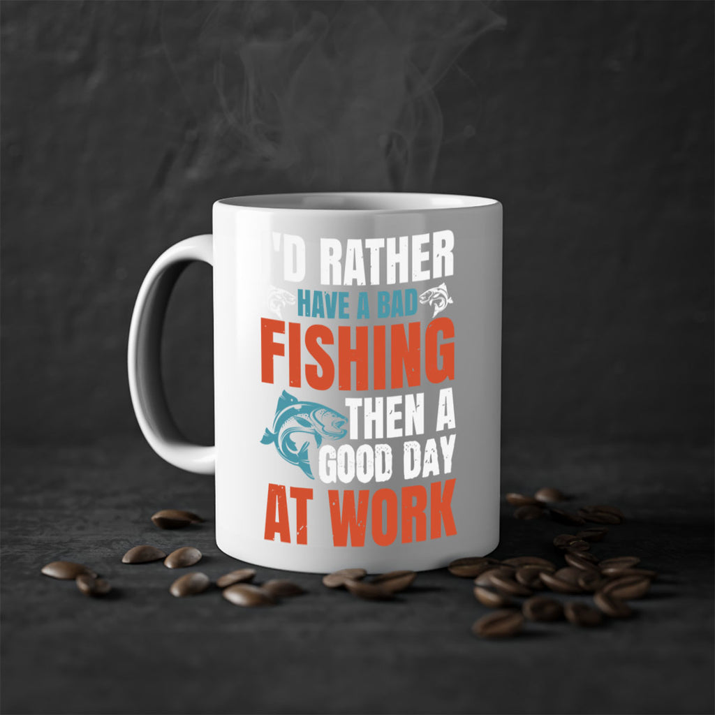 i’d rather have a bad fishing then a good day at work 79#- fishing-Mug / Coffee Cup