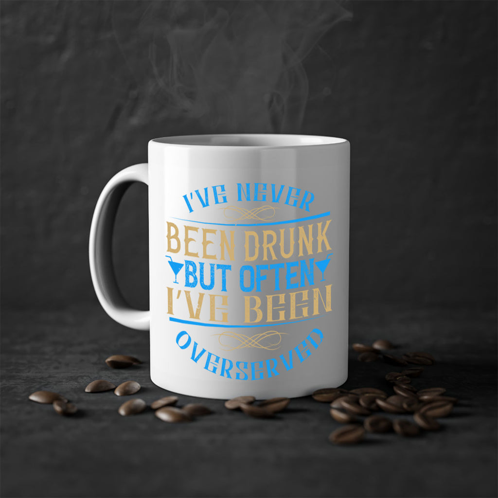 i’ve never been drunk but often i’ve been overserved 35#- drinking-Mug / Coffee Cup