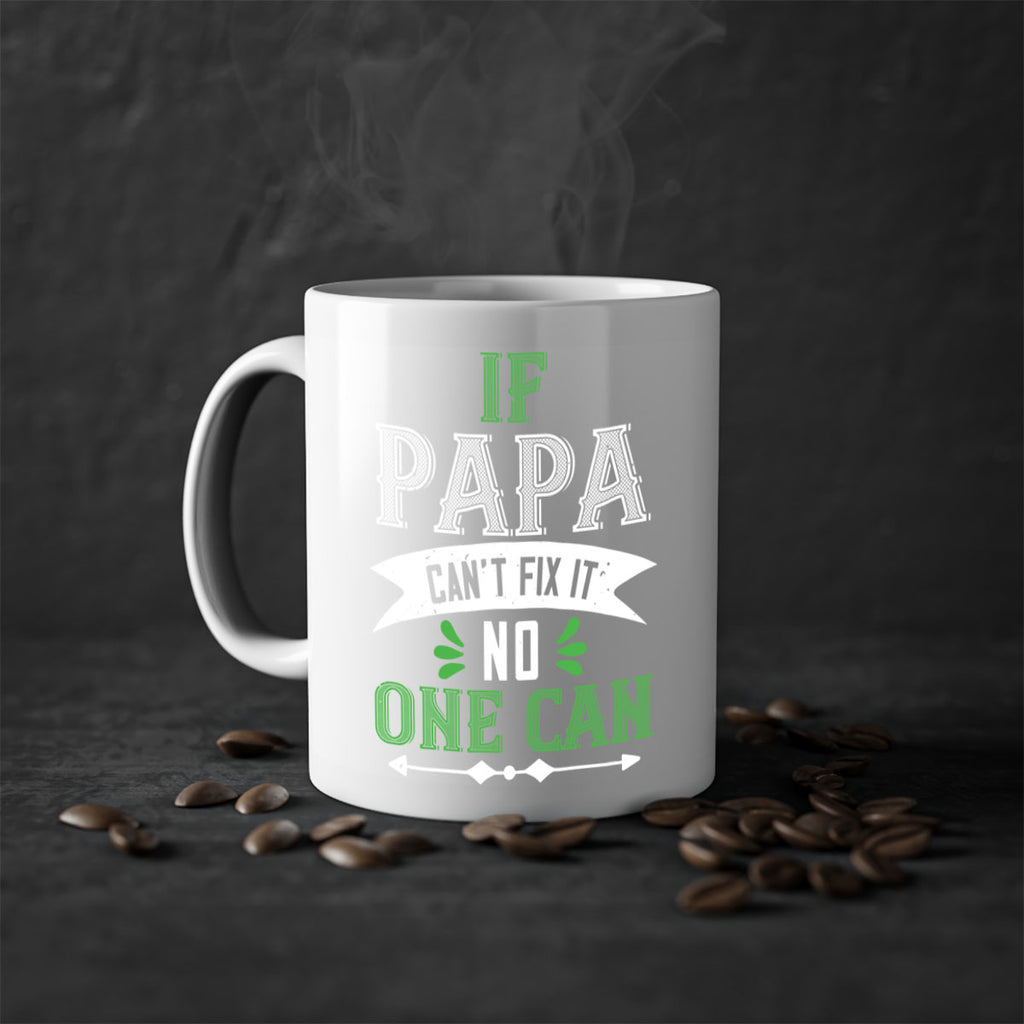 if papa cant fix it 31#- grandpa-Mug / Coffee Cup