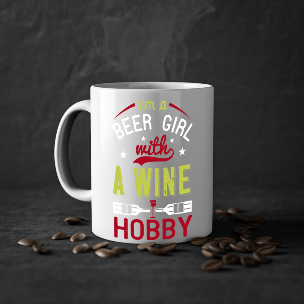 im a beer girl with a wine hobby 133#- wine-Mug / Coffee Cup