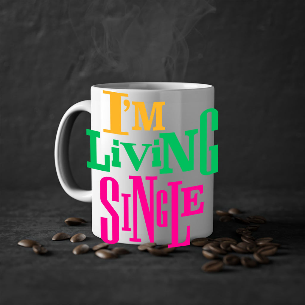 im living single 108#- black words - phrases-Mug / Coffee Cup