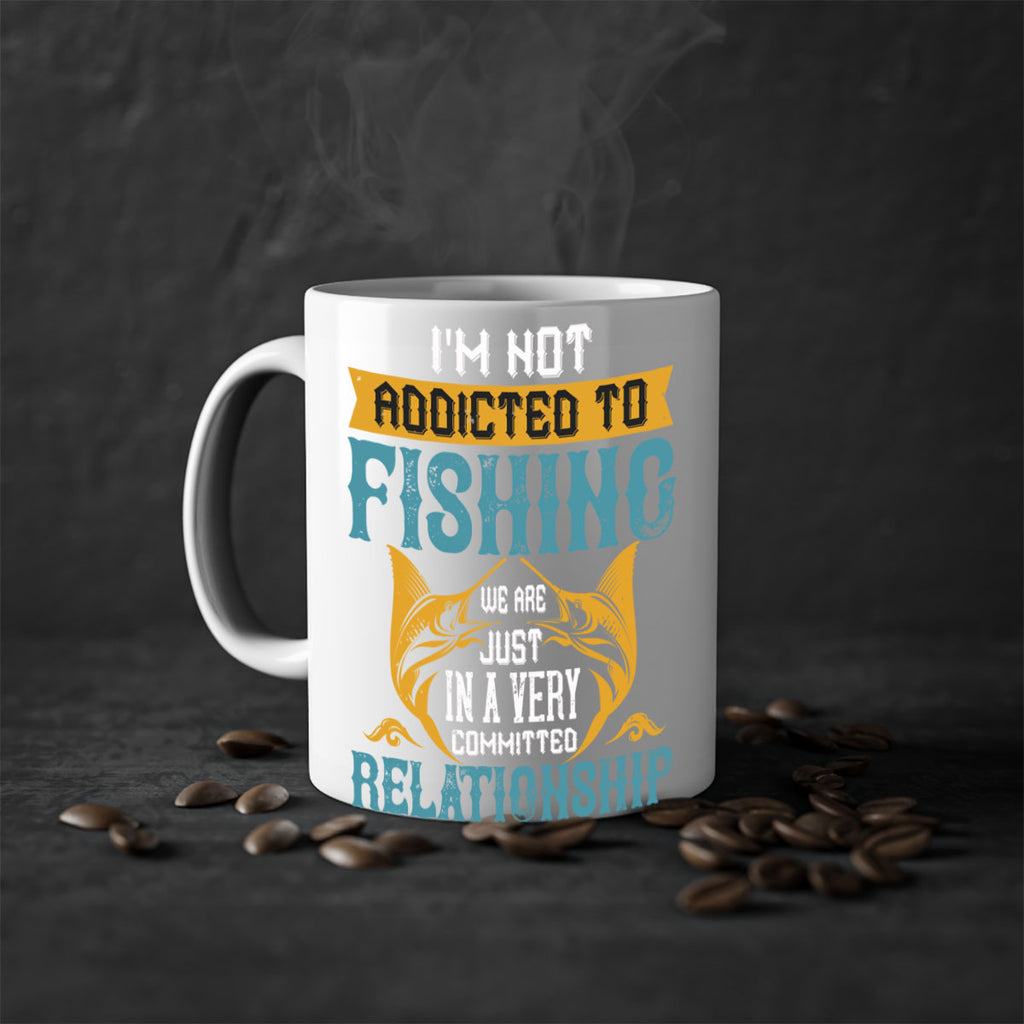 im not addicted to fishing just we are 91#- fishing-Mug / Coffee Cup
