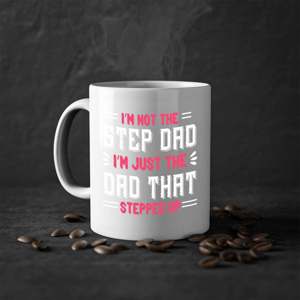 im not the step dad im just the dad 34#- grandpa-Mug / Coffee Cup