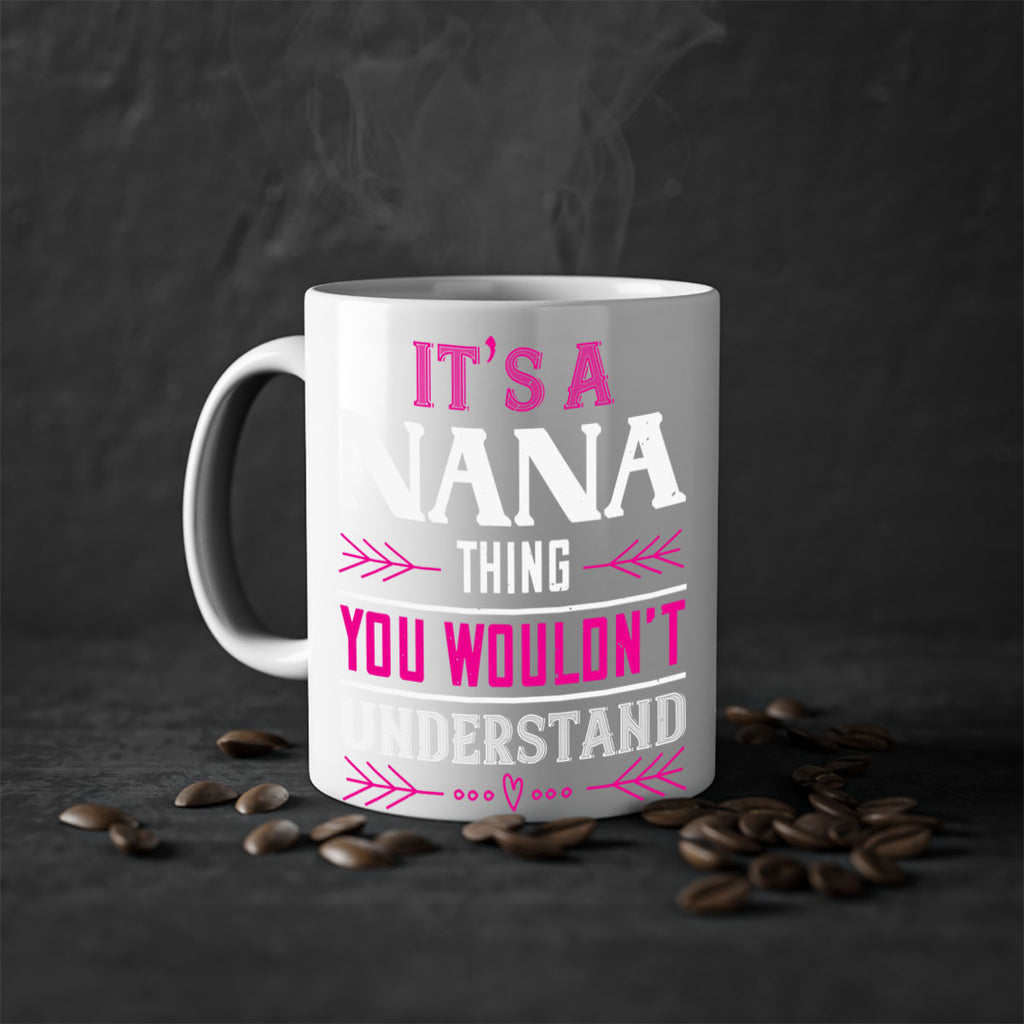 it’s a NANA THING 17#- grandma-Mug / Coffee Cup