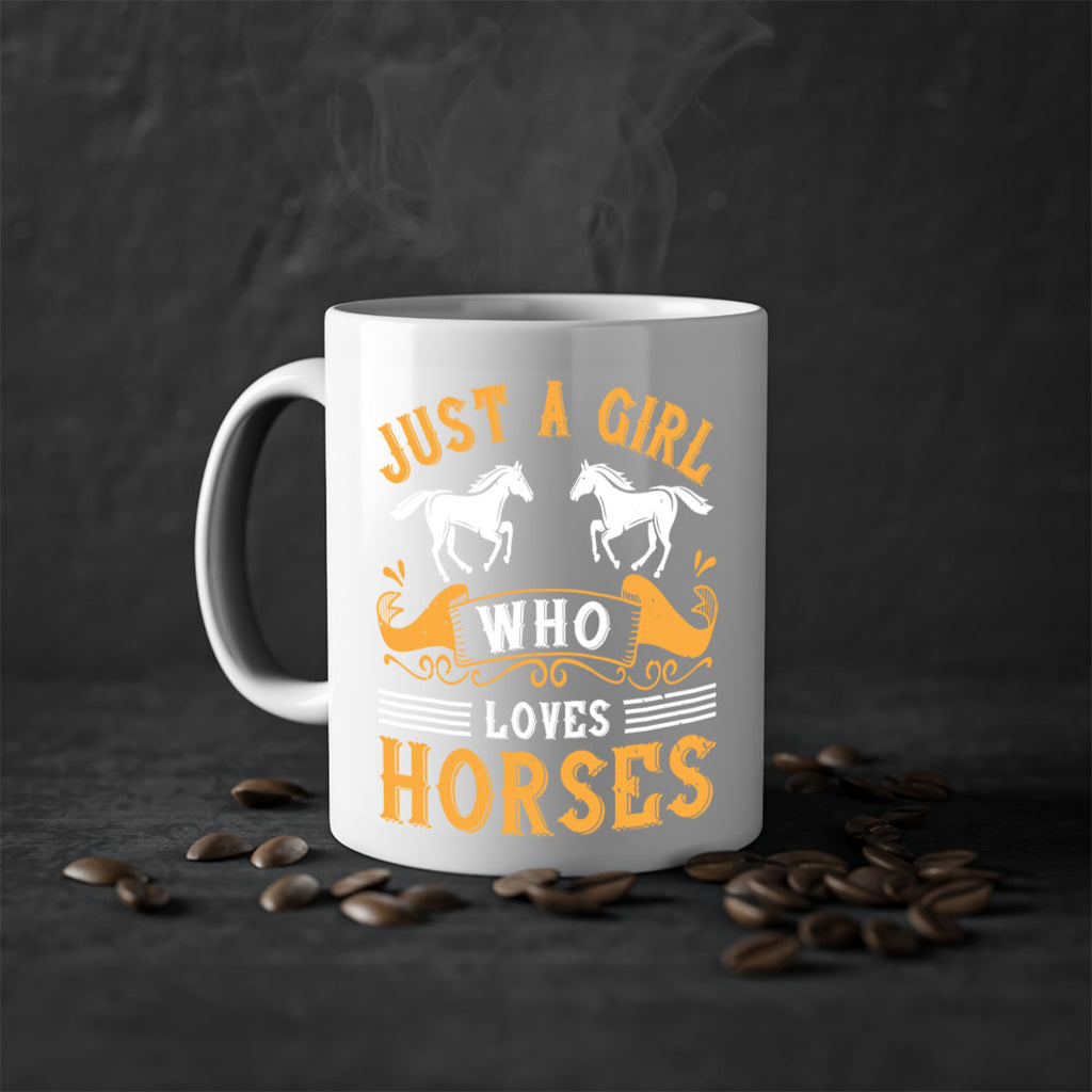 just a girl who loves horses Style 31#- horse-Mug / Coffee Cup