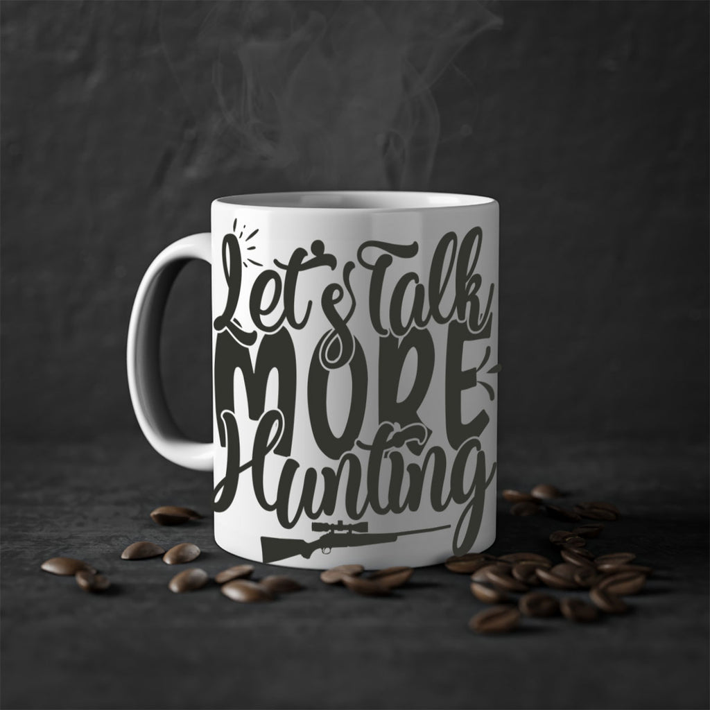 lets talk more hunting 6#- hunting-Mug / Coffee Cup