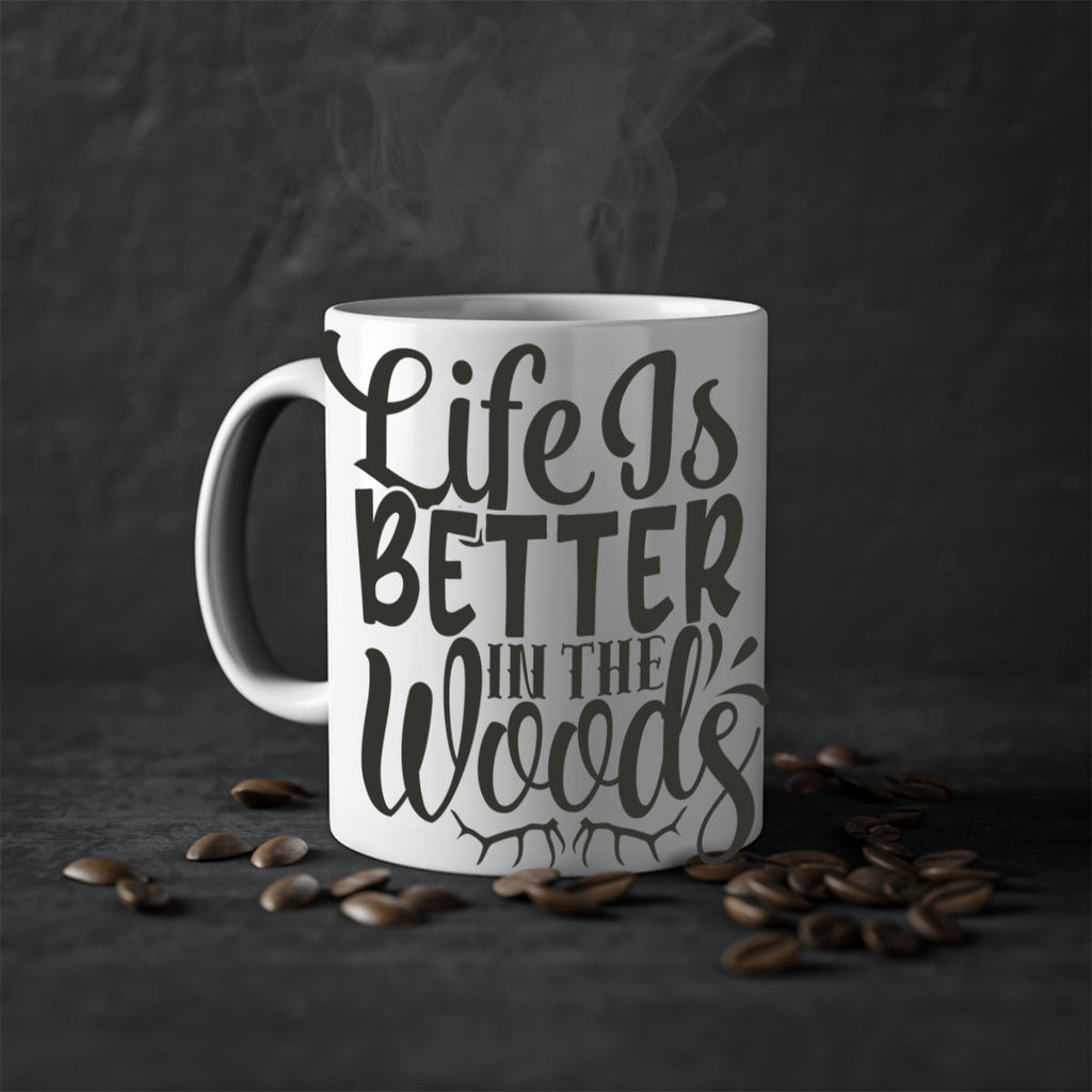life is better in the woods 5#- hunting-Mug / Coffee Cup