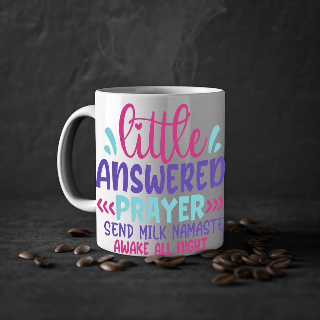 little answered prayer send milk namaste awake all night Style 233#- baby2-Mug / Coffee Cup