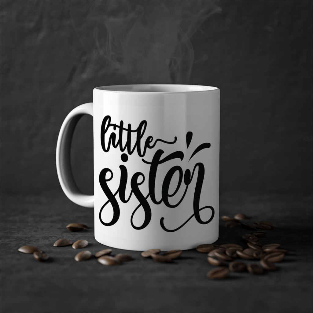 little sister 62#- sister-Mug / Coffee Cup
