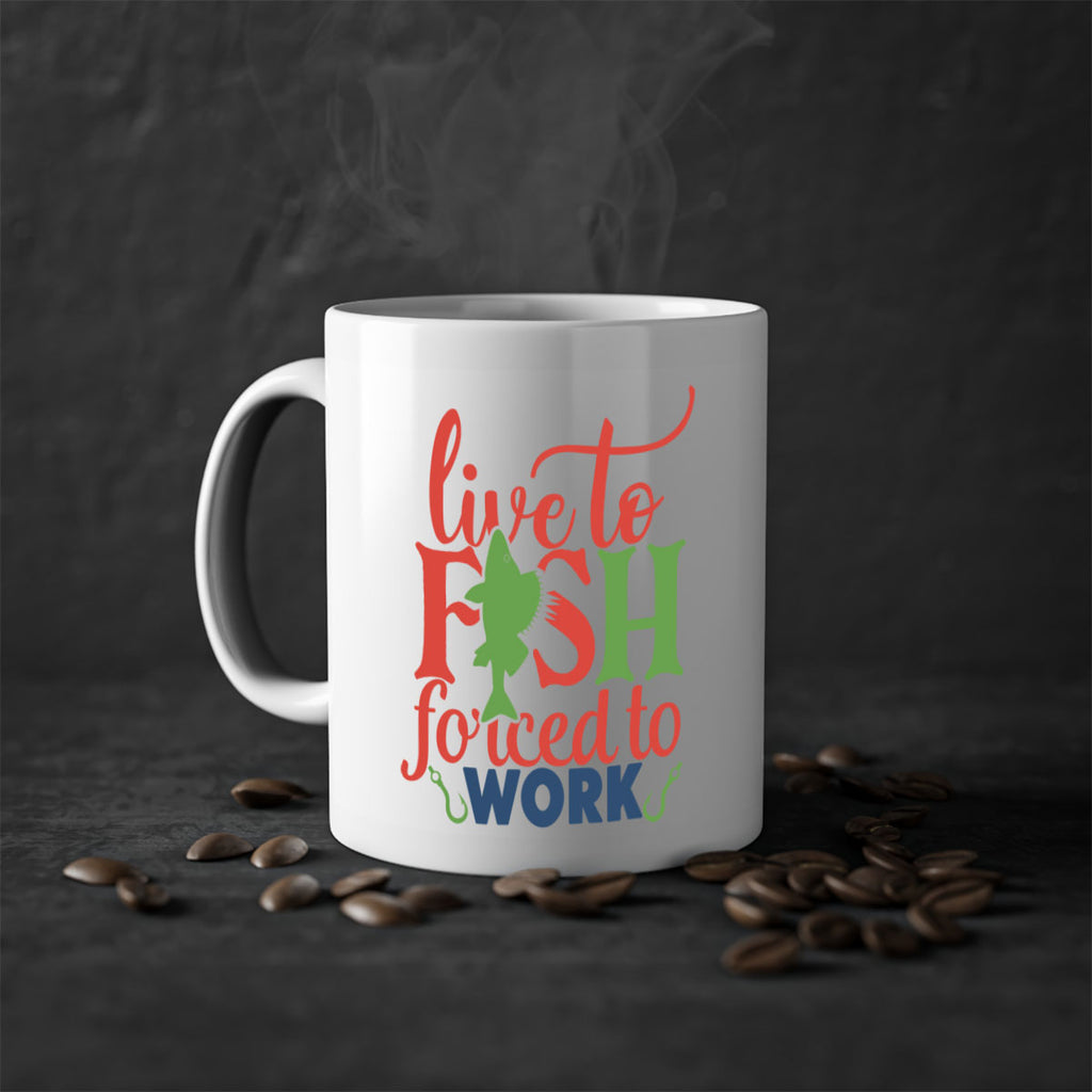 live to fish forced to work 203#- fishing-Mug / Coffee Cup
