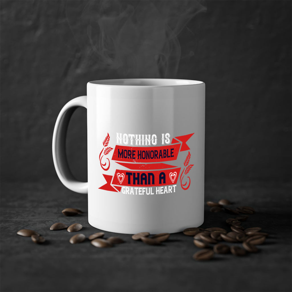 nothing is more honorable than a grateful heart 22#- thanksgiving-Mug / Coffee Cup
