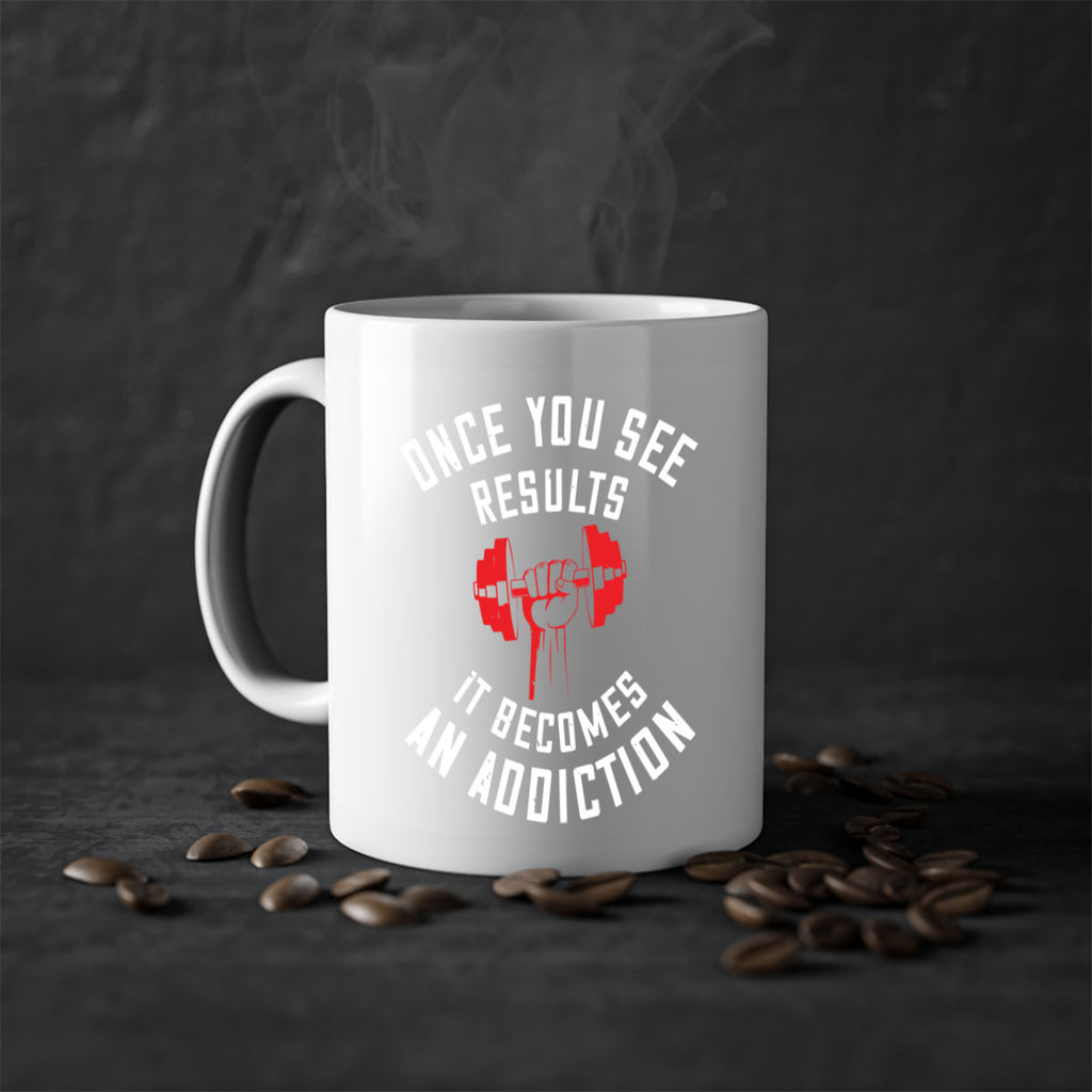 once you see besults it becomes and addiction 77#- gym-Mug / Coffee Cup