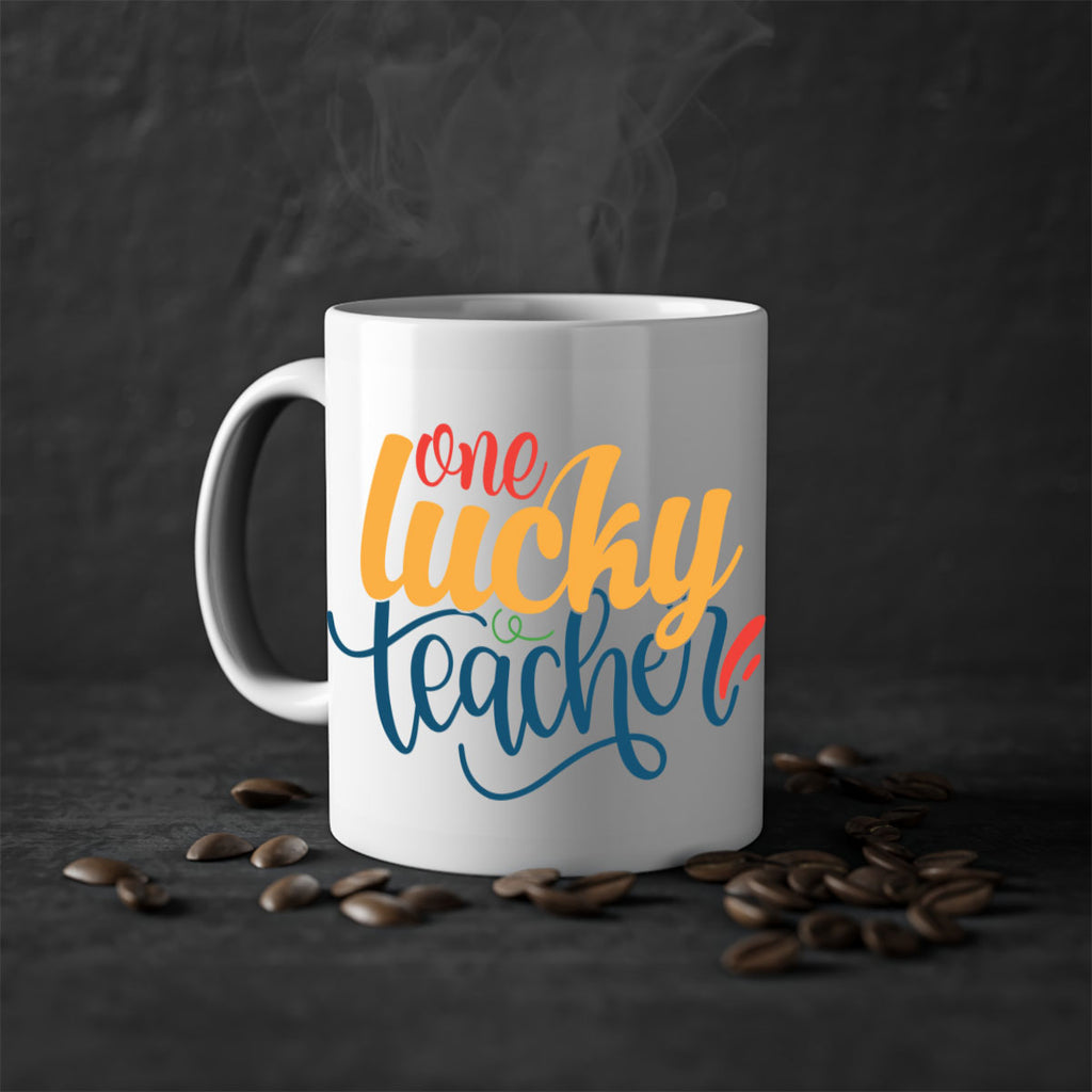 one lucky teacher Style 164#- teacher-Mug / Coffee Cup
