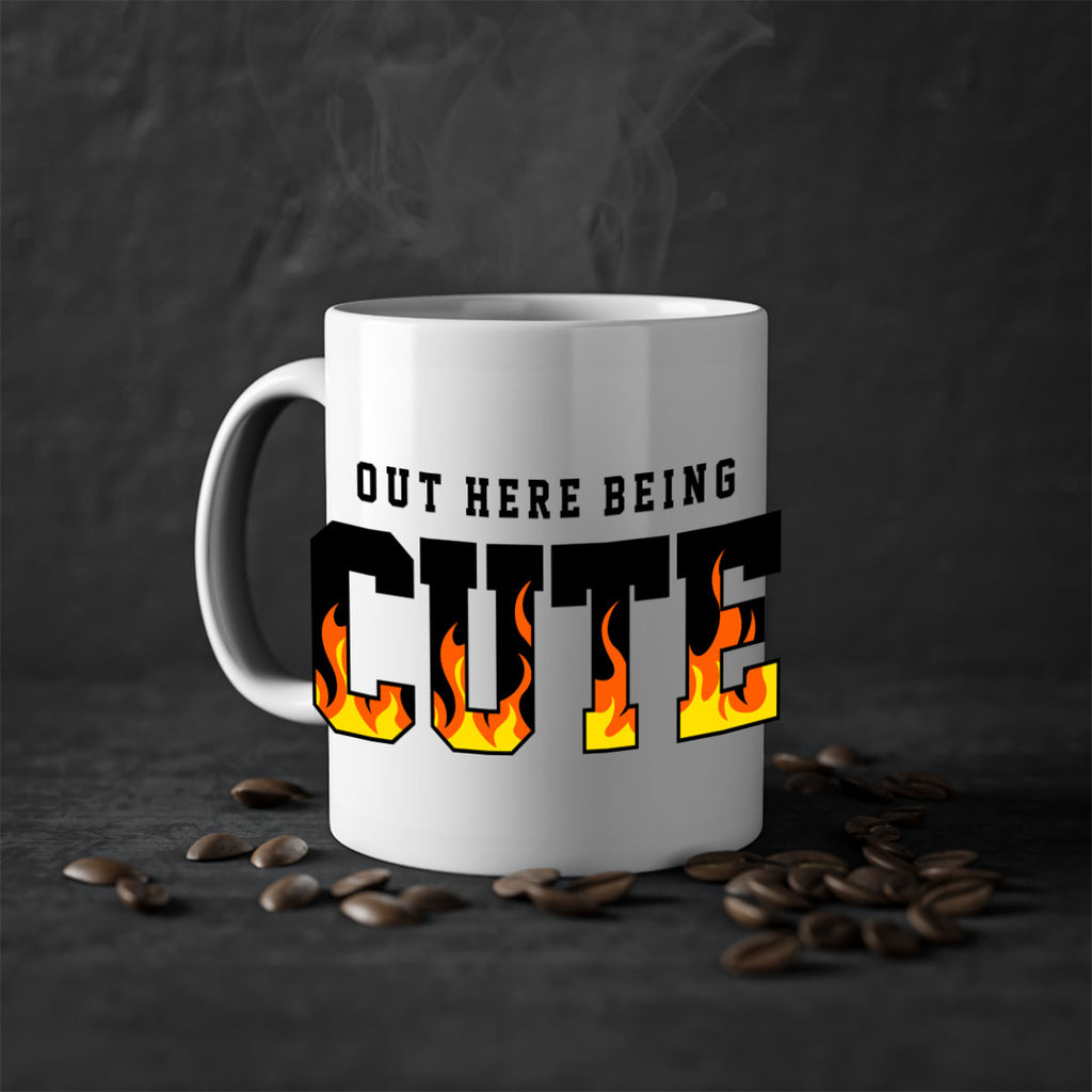 out here being cute flames 57#- black words - phrases-Mug / Coffee Cup