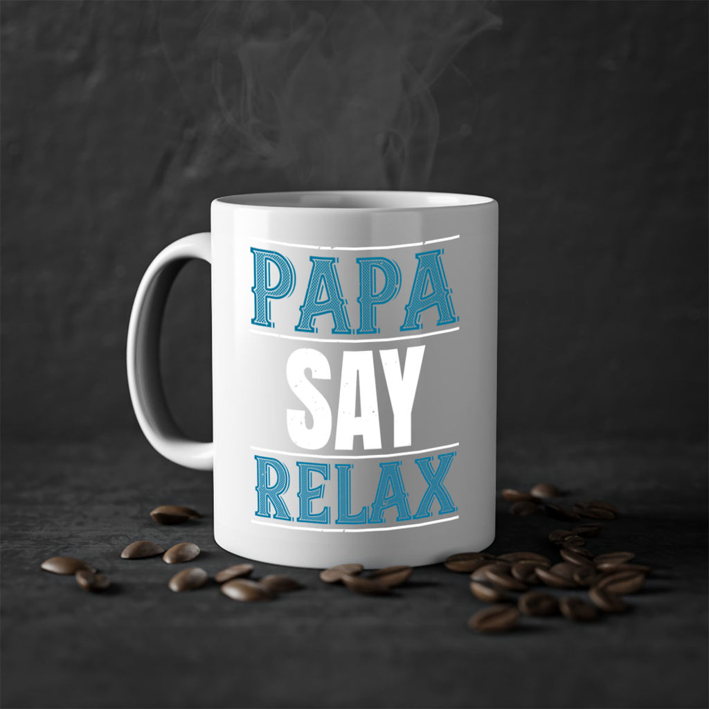 papa say lelax 16#- grandpa-Mug / Coffee Cup