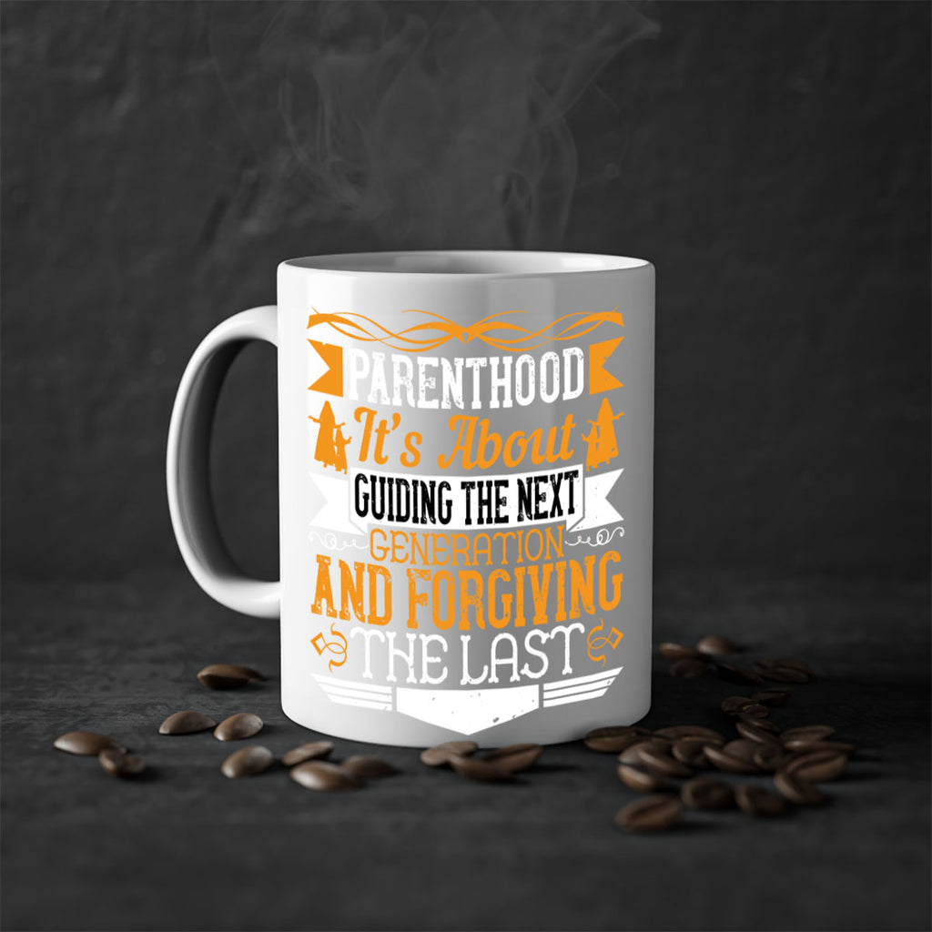 parenthood…it’s about guiding the next generation and forgiving the last 30#- parents day-Mug / Coffee Cup
