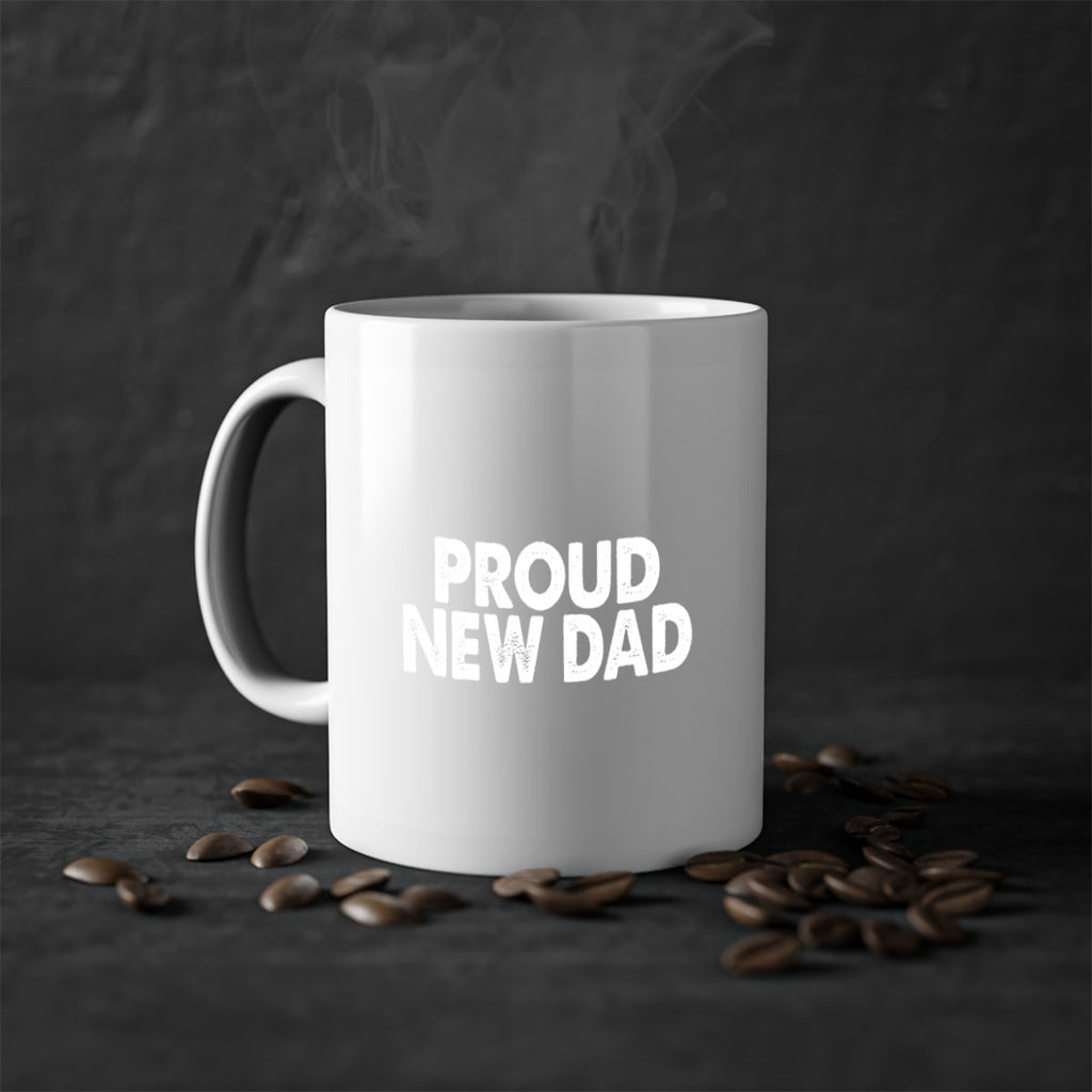 proud new dad 69#- dad-Mug / Coffee Cup