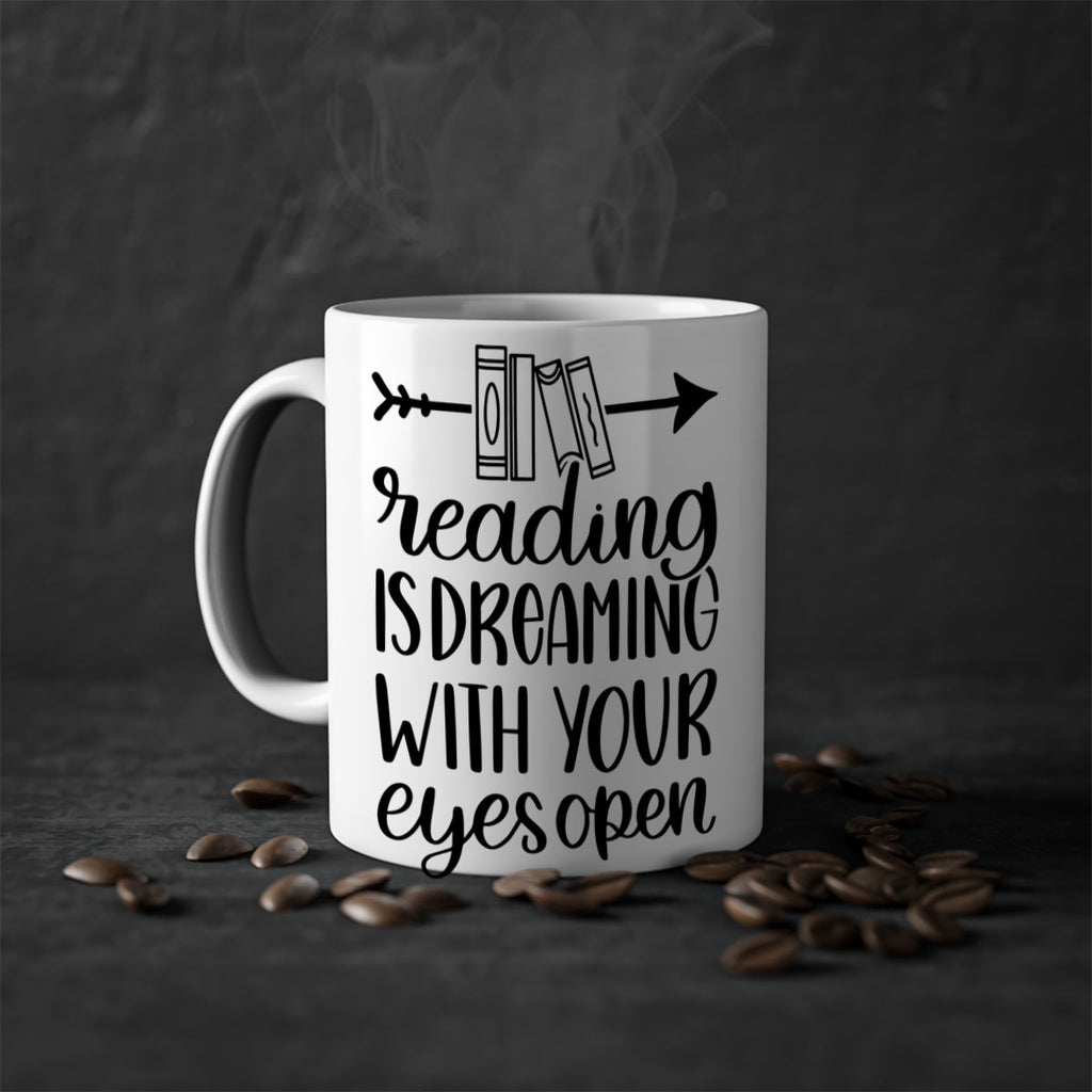 reading is dreaming with your eyes open 31#- Reading - Books-Mug / Coffee Cup