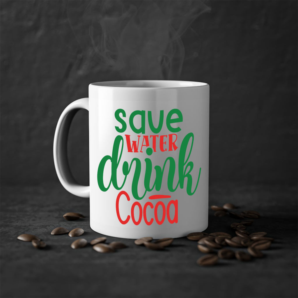 save water drink cocoa style 1167#- christmas-Mug / Coffee Cup