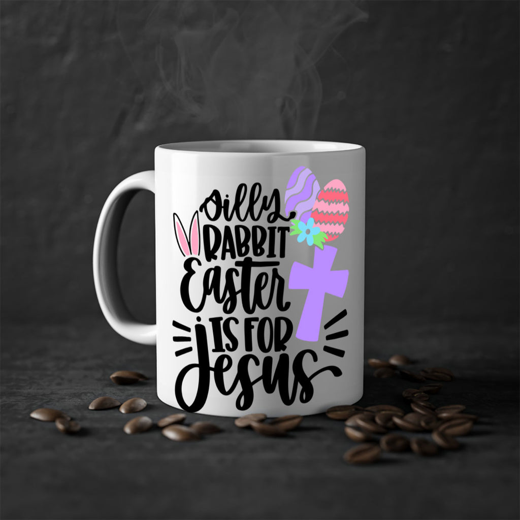 silly rabbit easter is for jesus 11#- easter-Mug / Coffee Cup