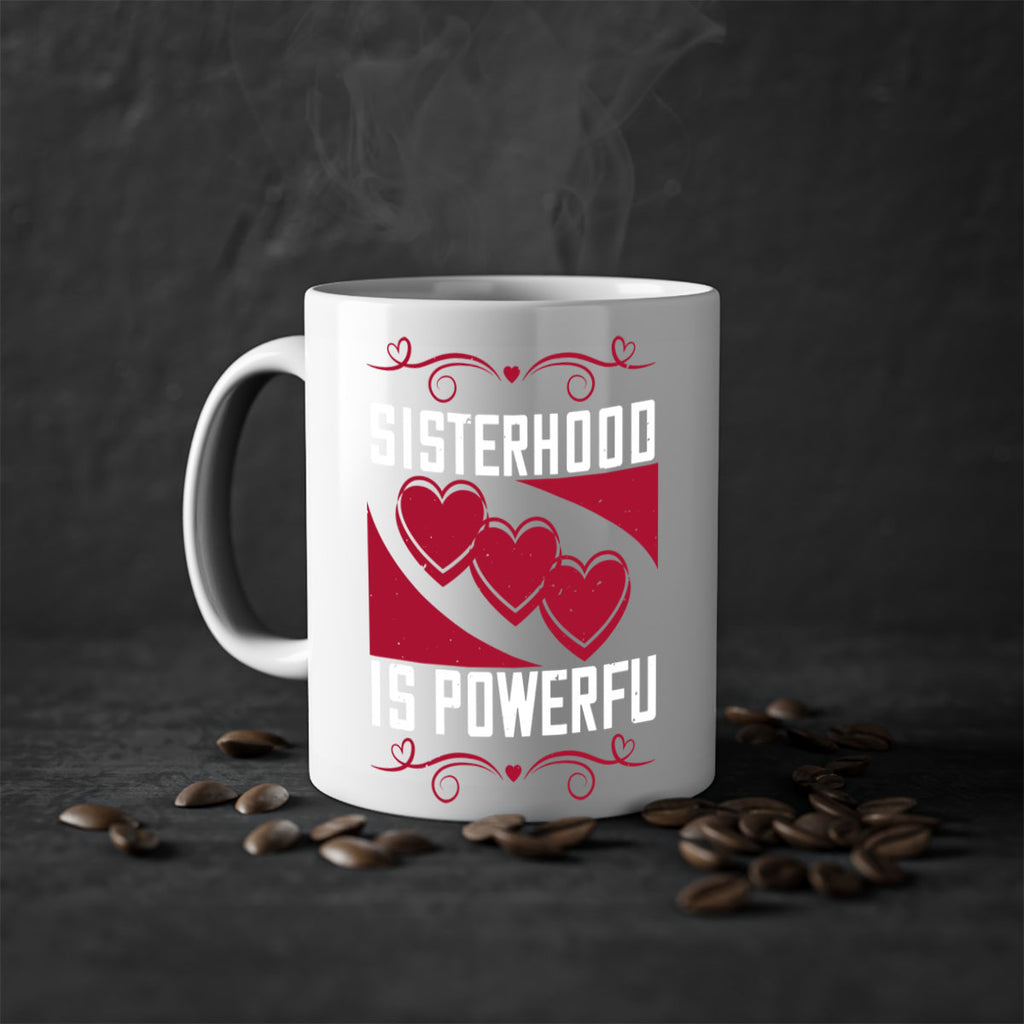 sisterhood is powerful 15#- sister-Mug / Coffee Cup