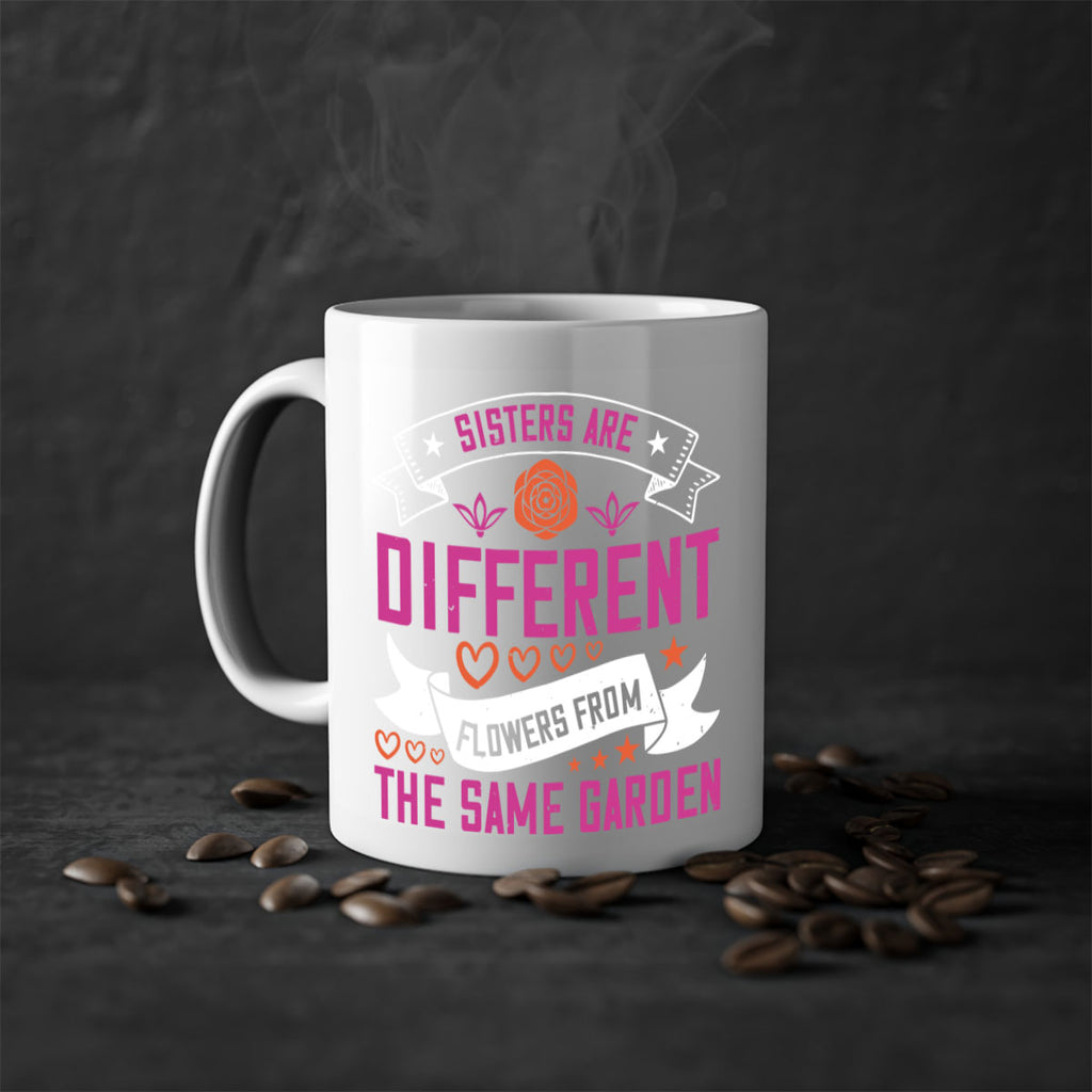 sisters are different flowers from the same garde 13#- sister-Mug / Coffee Cup