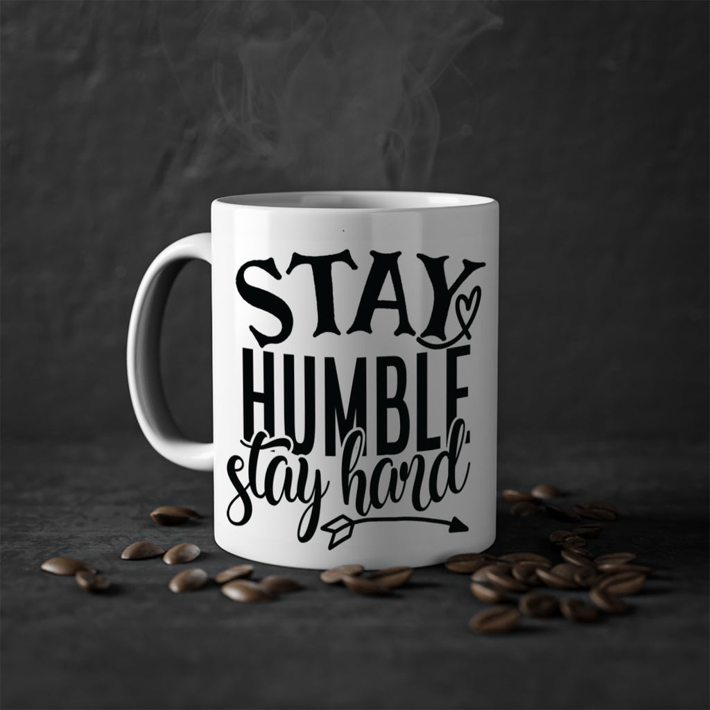 stay humble stay hard Style 71#- motivation-Mug / Coffee Cup