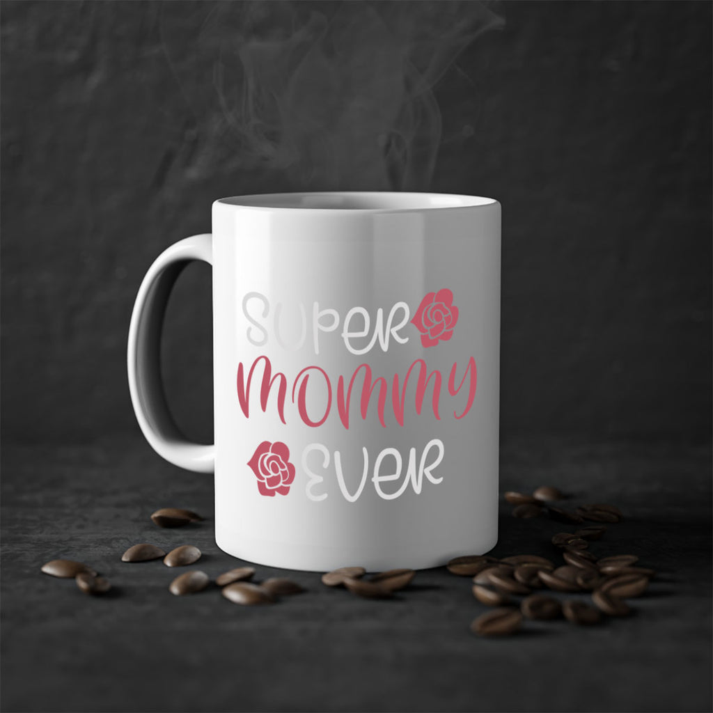 super mommy ever 65#- mom-Mug / Coffee Cup