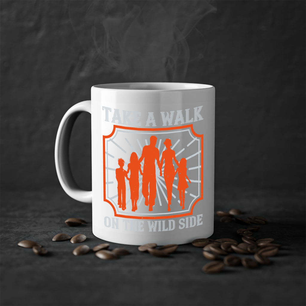 take a walk on the wild side 27#- walking-Mug / Coffee Cup