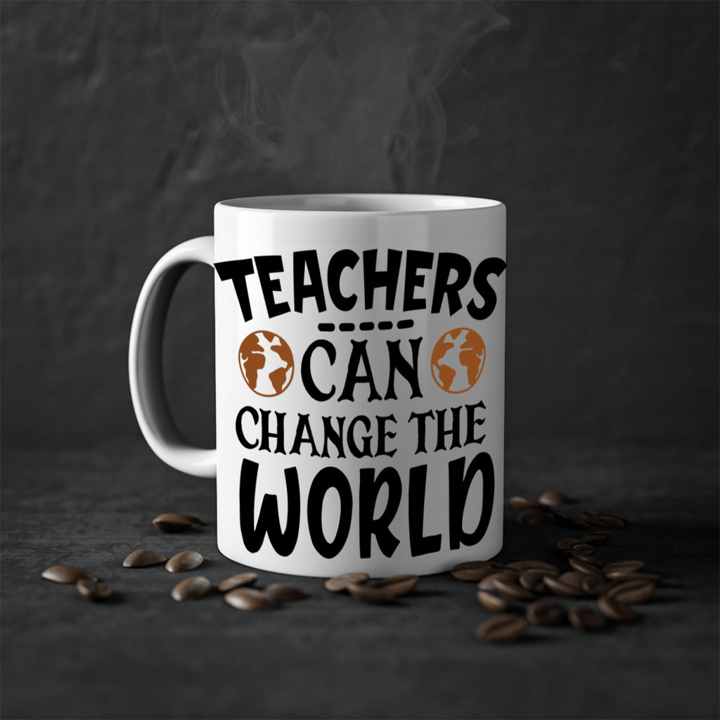 teachers can change the world Style 134#- teacher-Mug / Coffee Cup