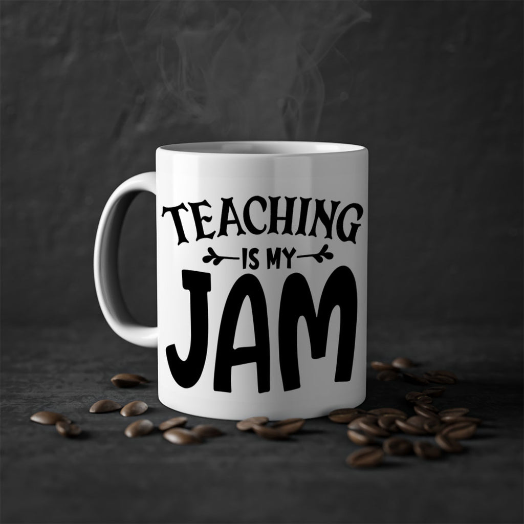 teaching is my jam Style 125#- teacher-Mug / Coffee Cup