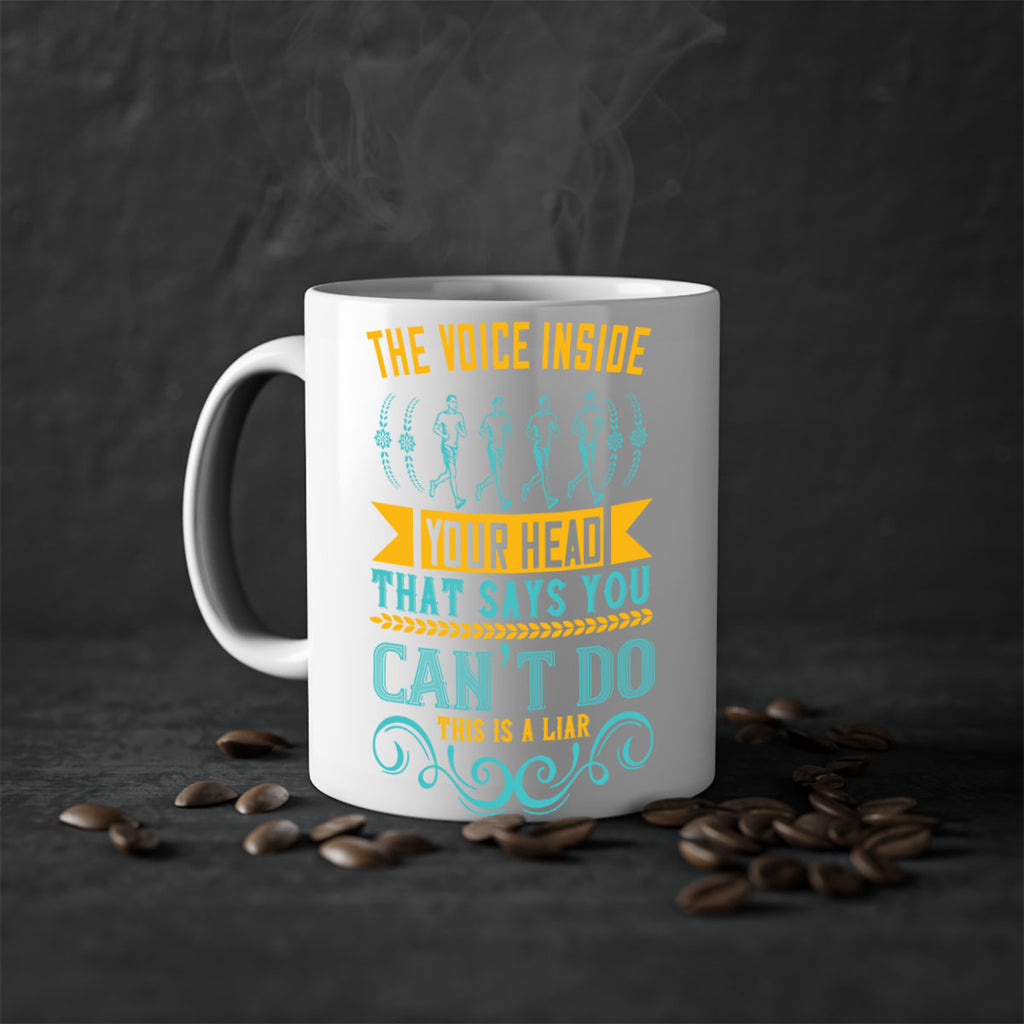 the voice inside your head that says you can’t do this is a liar 11#- running-Mug / Coffee Cup