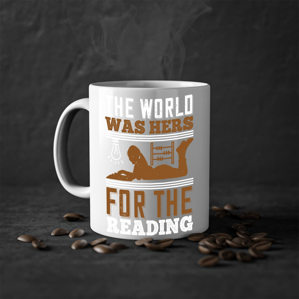 the world was hers for the reading 9#- Reading - Books-Mug / Coffee Cup