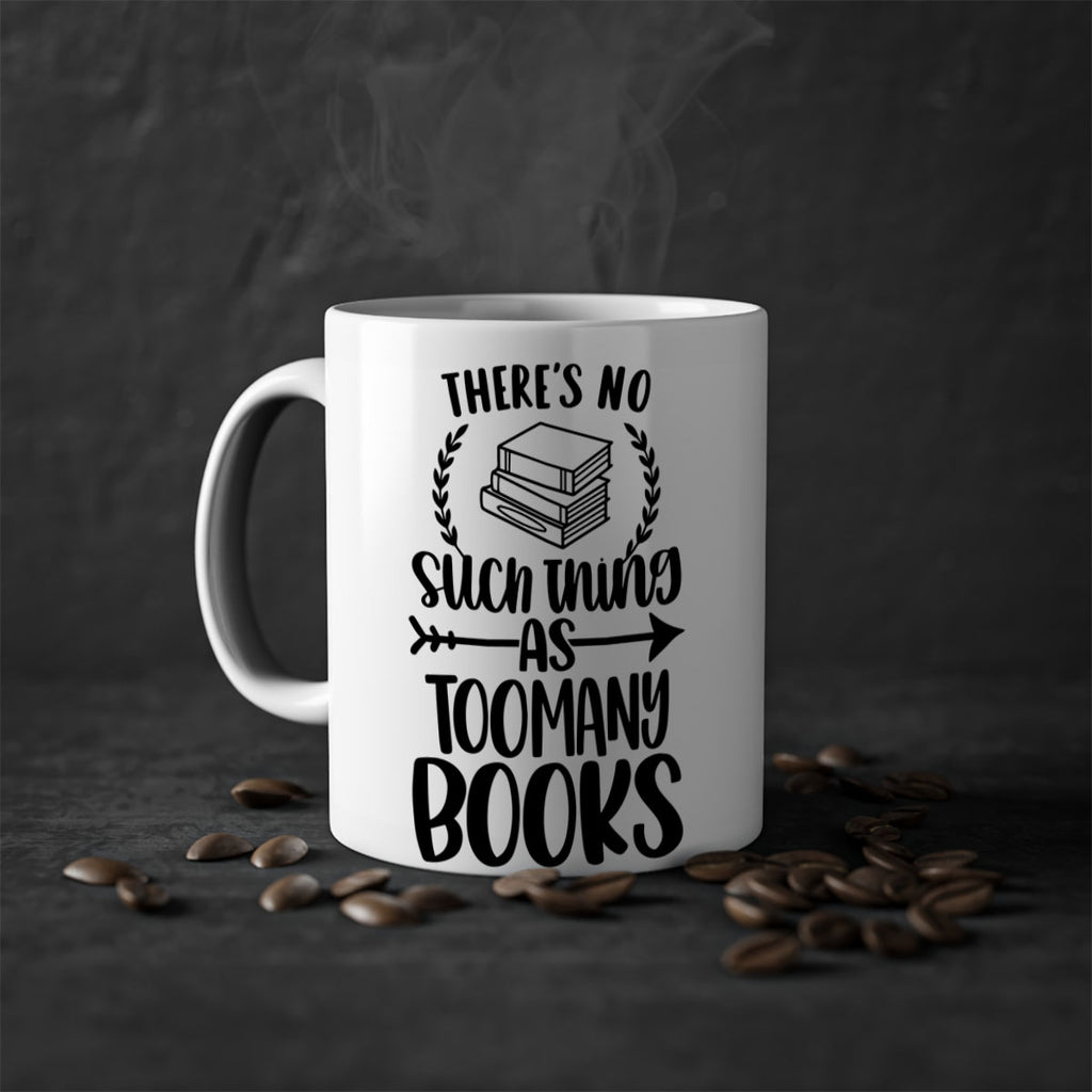 theres no such thing as 24#- Reading - Books-Mug / Coffee Cup
